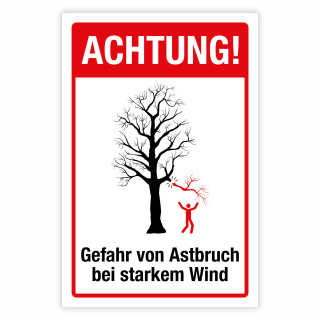 "Achtung! Gefahr von Astbruch bei starkem Wind" – Hochwertiges Schild für den Außenbereich 3 mm Alu-Verbund 600 x 400 mm