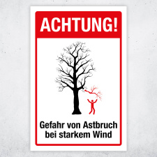 "Achtung! Gefahr von Astbruch bei starkem Wind" – Hochwertiges Schild für den Außenbereich 3 mm Alu-Verbund 600 x 400 mm