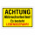 Achtung Abbrucharbeiten – Es besteht Lebensgefahr! – Hochwertiges Aluverbund-Schild für den Außenbereich