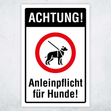 Achtung! Anleinpflicht für Hunde! –...