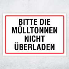 Bitte die Mülltonnen nicht überladen –...