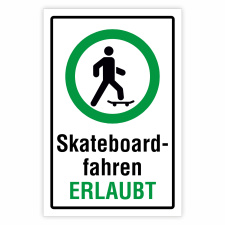 Skateboardfahren erlaubt – Hochwertiges...
