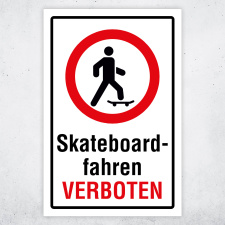 Skateboardfahren verboten – Hochwertiges...