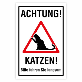 Achtung Katzen – Hochwertiges Schild für den Außenbereich 3 mm Alu-Verbund