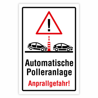 Automatische Polleranlage – Hochwertiges Schild für den Außenbereich 3 mm Alu-Verbund