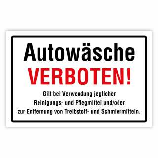Autowäsche verboten mit Zusatztext – Hochwertiges Schild für den Außenbereich 3 mm Alu-Verbund