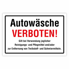 Autowäsche verboten mit Zusatztext –...