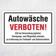 Autowäsche verboten mit Zusatztext –...