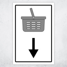 Einkaufskorb mit Pfeil – Hochwertiges Schild für den Außenbereich 3 mm Alu-Verbund