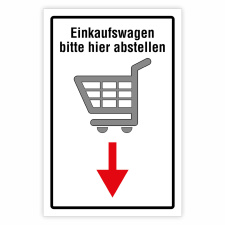 Einkaufswagen bitte hier abstellen – Hochwertiges...