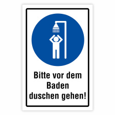 Bitte vor dem Baden duschen gehen – Hochwertiges...