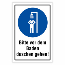 Bitte vor dem Baden duschen gehen – Hochwertiges...