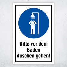 Bitte vor dem Baden duschen gehen – Hochwertiges Schild für den Außenbereich 3 mm Alu-Verbund 450 x 300 mm