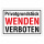 Privatgrundstück – Wenden verboten – Hochwertiges Schild für den Außenbereich 3 mm Alu-Verbund 450 x 300 mm
