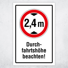 Durchfahrtshöhe beachten – Hochwertiges Schild...