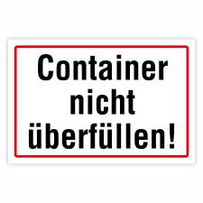 "Container nicht überfüllen!" –...