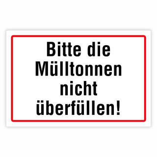 "Bitte die Mülltonnen nicht überfüllen!" – Hochwertiges Schild für den Außenbereich