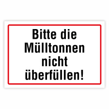 "Bitte die Mülltonnen nicht...
