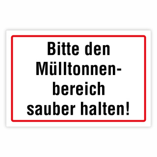 "Bitte den Mülltonnenbereich sauber halten!" – Hochwertiges Schild für den Außenbereich