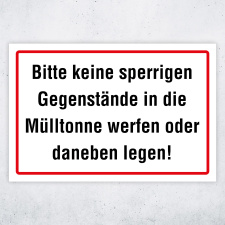 "Bitte keine sperrigen Gegenstände in die Mülltonne werfen oder daneben legen!" – Hochwertiges Schild für den Außenbereich