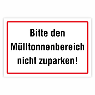 "Bitte den Mülltonnenbereich nicht zuparken!" – Hochwertiges Schild für den Außenbereich