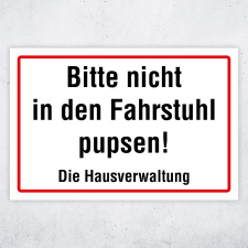 "Bitte nicht in den Fahrstuhl pupsen! Die Hausverwaltung" – Hochwertiges Schild für den Außenbereich