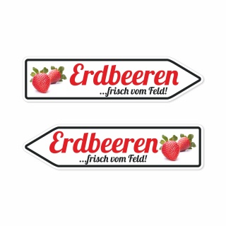Pfeilschild "Erdbeeren …frisch vom Feld!" – Hochwertiges Schild für den Außenbereich 3 mm Alu-Verbund in Pfeilform