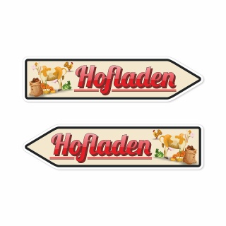 Pfeilschild "Hofladen" – Hochwertiges Schild für den Außenbereich 3 mm Alu-Verbund in Pfeilform