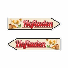 Pfeilschild "Hofladen" – Hochwertiges...