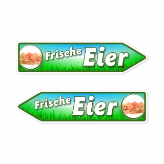Pfeilschild "Frische Eier" – Hochwertiges Schild für den Außenbereich 3 mm Alu-Verbund in Pfeilform