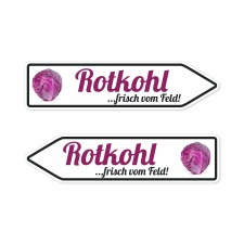 Pfeilschild "Rotkohl …frisch vom Feld!"...