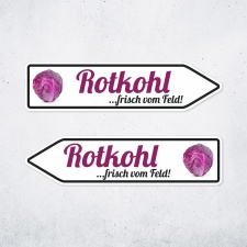 Pfeilschild "Rotkohl …frisch vom Feld!"...