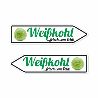 Pfeilschild "Weißkohl …frisch vom Feld!" – Hochwertiges Schild für den Außenbereich 3 mm Alu-Verbund in Pfeilform