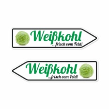 Pfeilschild "Weißkohl …frisch vom...