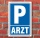 Schild Parken, Parkplatz, Arzt, 3 mm Alu-Verbund
