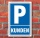 Schild Parken, Parkplatz, Kunden, 3 mm Alu-Verbund 600 x 400 mm