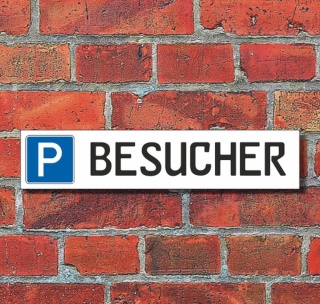 Schild Parkplatz "BESUCHER" - 3 mm Alu-Verbund - 52 x 11 cm
