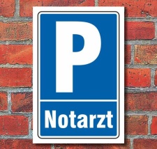 Schild Parken, Parkplatz, Notarzt, 3 mm Alu-Verbund